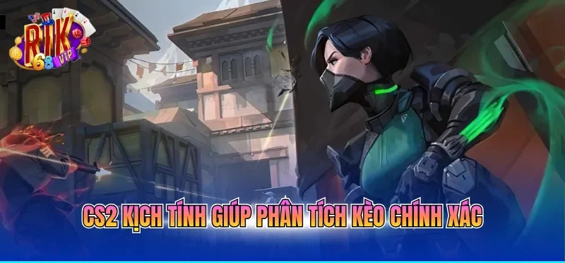 Cá Cược Esports Online Tổng Hợp Kèo Đấu Hấp Dẫn Mỗi Ngày 3 CS2 kịch tính giúp phân tích kèo chính xác