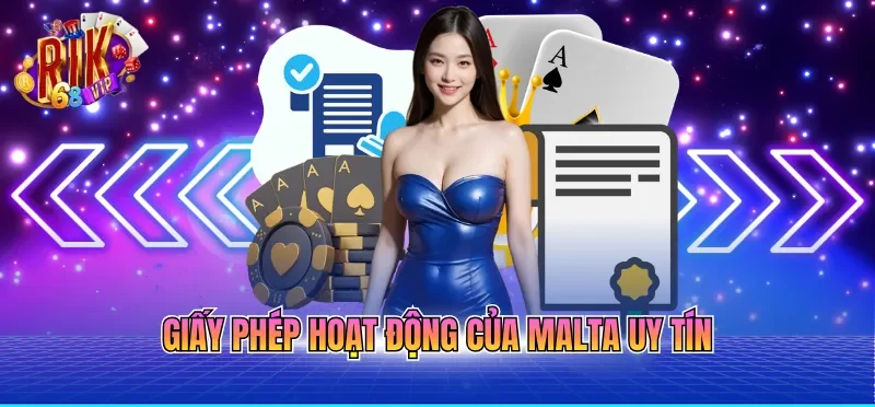 Giấy Phép Hoạt Động RIKVIP 4 Giấy phép hoạt động của Malta uy tín