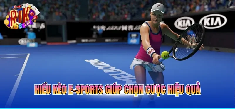 Kèo Esports Hôm Nay Phân Tích Chi Tiết Từng Trận Đấu 1 Hiểu kèo e-sports giúp chọn cược hiệu quả